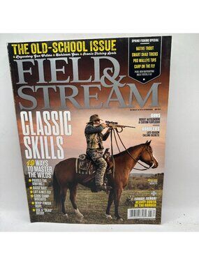 Field & Stream May 2013 Magazine Hunting Fishing Classic Skills Issue